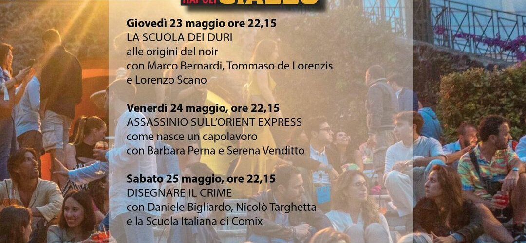 Torna il Festival del Giallo a Napoli dal 23 al 26 maggio